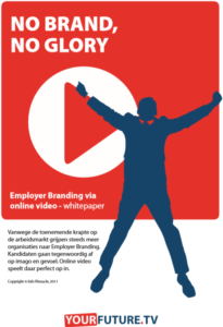 Whitepaper YourFuture.TV - No brand, no glory: employer branding via online video